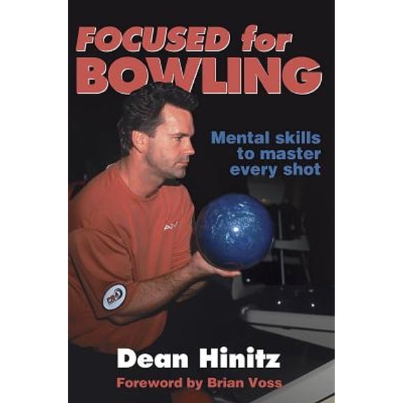Pre-Owned Focused for Bowling (Paperback) by Dean Hinitz