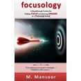 thumbnail image 1 of Focusology: A Breakthrough System for Finding FOCUS & Achieving DREAMS in a Distracted World! (Paperback), 1 of 1