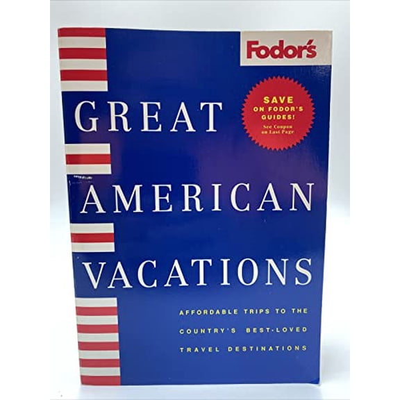 Pre-Owned Great American Vacations: Fodor's 3rd Edition 9780679000433 Used