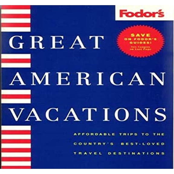 Pre-Owned Great American Vacations: Fodor's 3rd Edition 9780679000433 Used