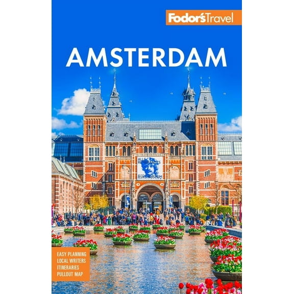 Full-Color Travel Guide Fodor's Amsterdam: With the Best of the Netherlands, (Paperback)