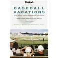 thumbnail image 1 of Pre-Owned Fodor's Baseball Vacations, 3rd Edition (Travel Guide, 3) (Paperback) 0676908713 9780676908718, 1 of 1