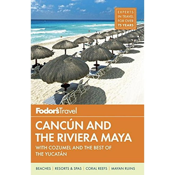 Pre-Owned Fodor's Cancun and the Riviera Maya 2014: With Cozumel and the Best of the Yucatan (Paperback) 0770432239 9780770432232