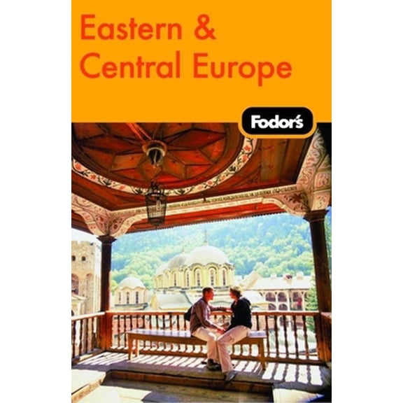 Pre-Owned Fodor's Eastern & Central Europe, 21st Edition (Travel Guide) (Paperback) 1400019109 9781400019106