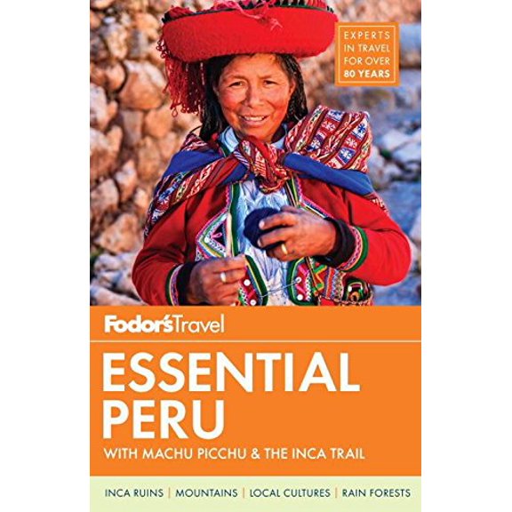 Pre-Owned Fodor's Essential Peru: with Machu Picchu & the Inca Trail: 1 (Full-color Travel Guide, 1) Paperback