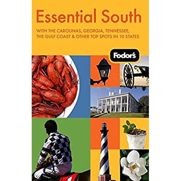 Pre-Owned Fodor's Essential South, 1st Edition: With the Carolinas, Georgia, Tennessee, the Gulf Coast & Other Top Spots in 10 States (Travel Guide) (Paperback) 1400003393 9781400003396