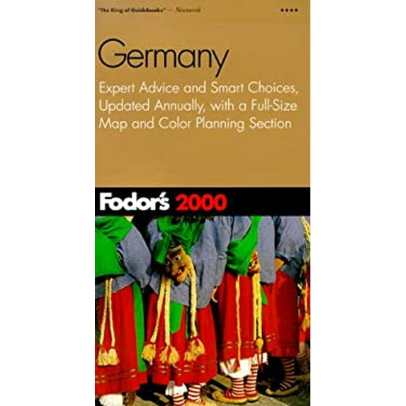 Pre-Owned Fodor's Germany 2000 : Expert Advice and Smart Choices, Updated Annually, with a Full-Size Map Colo r Planning Section