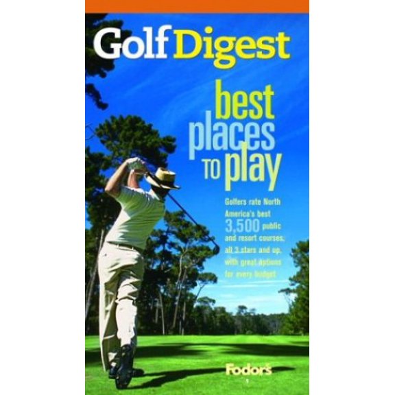 Pre-Owned Fodor's Golf Digest's Best Places to Play (Fodor's Golf Digests Places to Play) Paperback