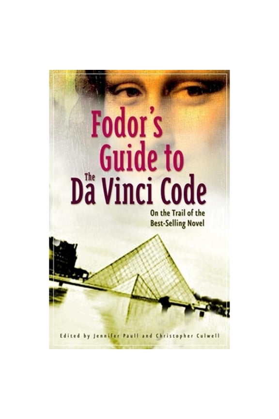 Pre-Owned Fodor's Guide to the Da Vinci Code (Paperback) by Jennifer Paull, Christopher Culwell