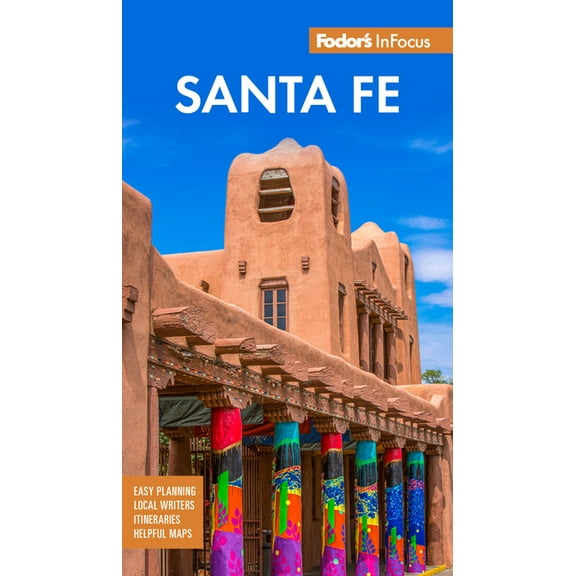 Full-Color Travel Guide Fodor's InFocus Santa Fe, (Paperback)