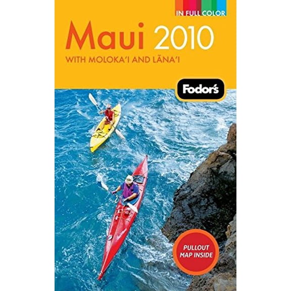 Pre-Owned Fodor's Maui 2010: with Moloka'i and Lana'i (Full-color Travel Guide) (Paperback) 1400008352 9781400008353