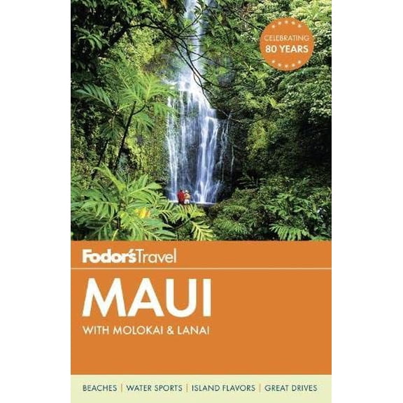 Pre-Owned Fodor's Maui: with Molokai & Lanai (Full-color Travel Guide) (Paperback) 1101879963 9781101879962