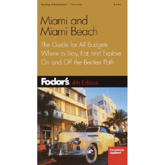 Pre-Owned Fodor's Miami & Miami Beach: Fodor's Miami & Miami Beach, 4th Edition (Edition 4) (Paperback)