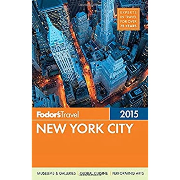 Pre-Owned Fodor's New York City 2015 (Full-color Travel Guide) (Paperback) 0804142548 9780804142540