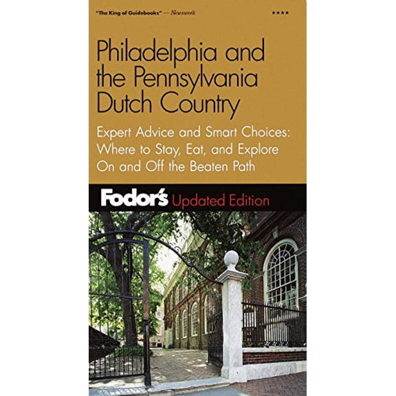 Pre-Owned Fodor's Philadelphia & the Pennsylvania Dutch Country, 11th Edition