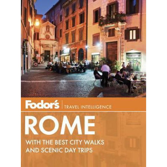 Pre-Owned Fodor's Rome: With the Best City Walks and Scenic Day Trips (Paperback) 0876371799 9780876371794