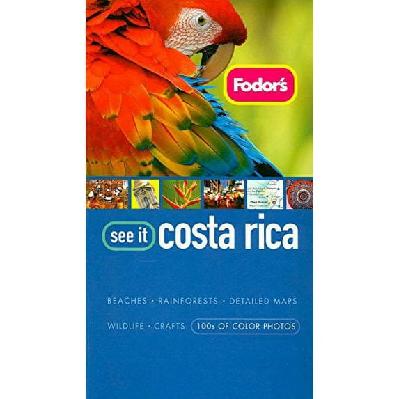 Pre-Owned Fodor's See It Costa Rica, 2nd Edition (Full-color Travel Guide) (Paperback) 1400018455 9781400018451