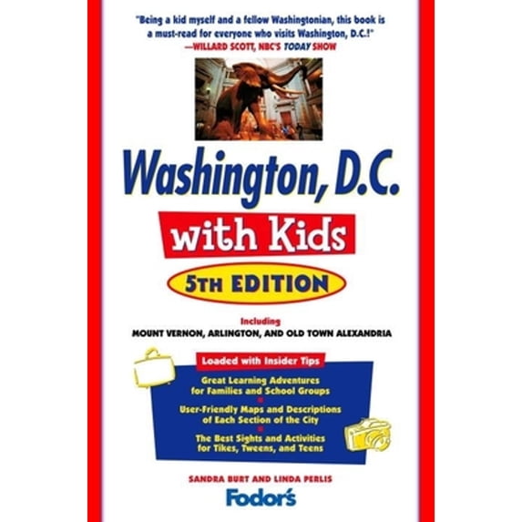 Pre-Owned Fodor's Washington, D.C. with Kids, 5th Edition: Including Mount Vernon, Arlington and Old Town Alexandria (Travel Guide) (Paperback) 1400004284 9781400004287