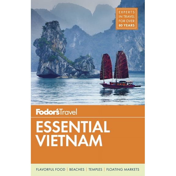 Fodor's essential vietnam : with a side trip to angkor wat: 9781640971035