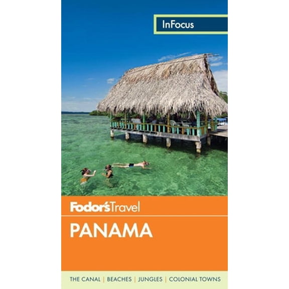 Pre-Owned Fodor's In Focus Panama (Travel Guide) (Paperback) 0891419314 9780891419310