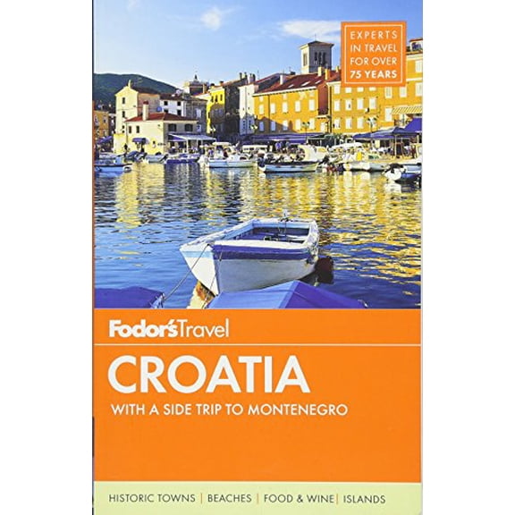 Pre-Owned Fodors Croatia: with a Side Trip to Montenegro Travel Guide Paperback Fodors Travel Guides