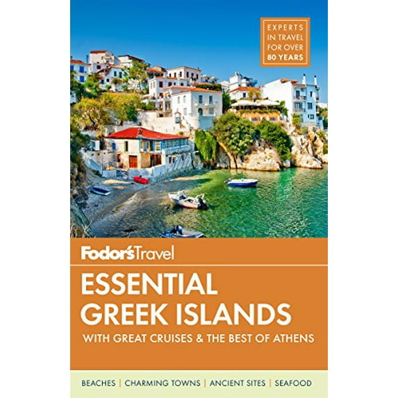 Pre-Owned Fodor's Essential Greek Islands: With Great Cruises & the Best of Athens (Paperback) 1640970061 9781640970069