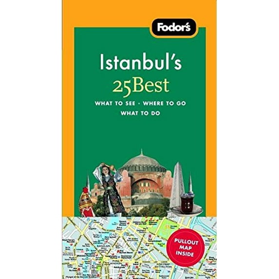 Pre-Owned Fodor's Istanbul's 25 Best [With Pull-Out Map] (Paperback) 1400018811 9781400018819
