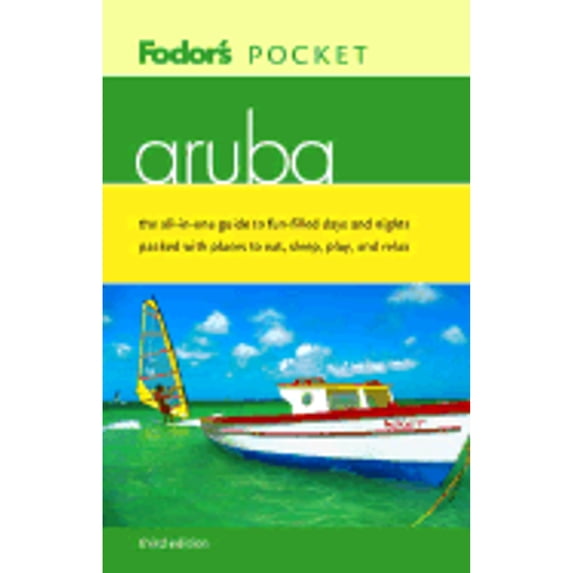 Pre-Owned Fodor's Pocket Aruba, 3rd Editon (Travel Guide) (Paperback) 1400014093