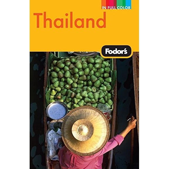 Pre-Owned Fodor's Thailand, 11th Edition: With Side Trips to Cambodia & Laos (Full-color Travel Guide) (Paperback) 1400008298 9781400008292