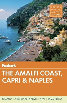 Pre-Owned Fodor's the Amalfi Coast, Capri \u0026 Naples (Paperback) 0804142130 9780804142137