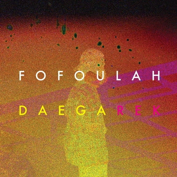 Fofoulah - Daega Rek - Music & Performance - CD