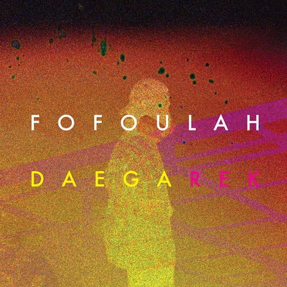 Fofoulah - Daega Rek - Music & Performance - Vinyl