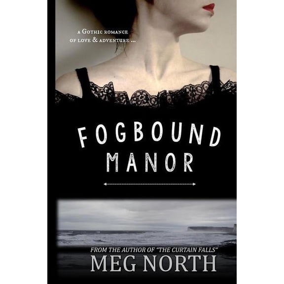 Fogbound Manor: A Gothic Novel (Paperback)