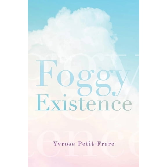 Foggy Existence (Paperback)