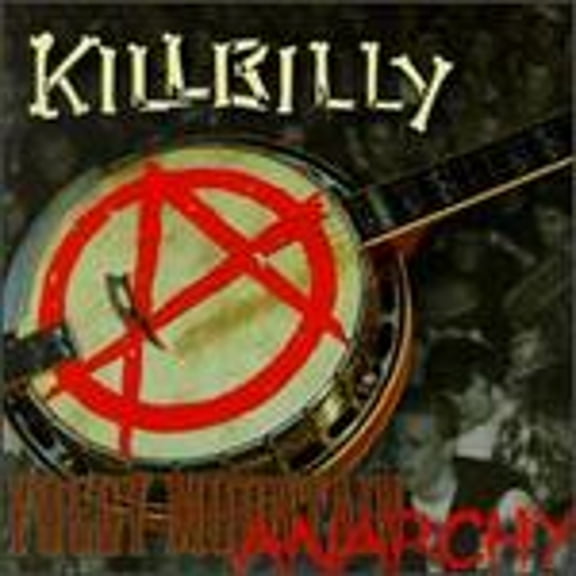 Pre-Owned Foggy Mountain Anarchy (CD 0733792945128) by Killbilly
