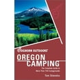 thumbnail image 1 of Pre-Owned Foghorn Outdoors Oregon Camping: The Complete Guide to More Than 700 Campgrounds (Paperback) 1566914701 9781566914703, 1 of 1