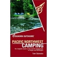 thumbnail image 1 of Pre-Owned Foghorn Outdoors Pacific Northwest Camping: The Complete Guide to Tent and RV Campgrounds in Oregon and Washington (Paperback) 1566916313 9781566916318, 1 of 1