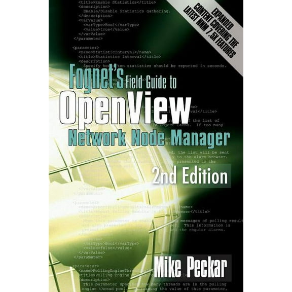 Fognet's Field Guide to OpenView Network Node Manager, 2nd Edition, (Paperback)