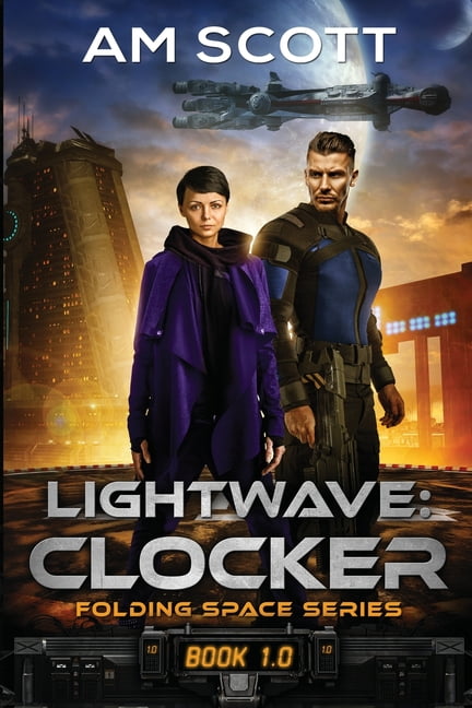 Folding Space Lightwave: Clocker, Book 1, (Paperback)