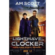 Folding Space Lightwave Clocker, Book 1, Paperback