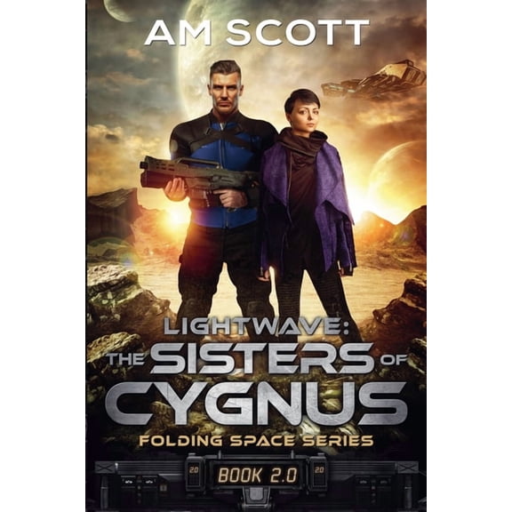 Folding Space Lightwave: The Sisters of Cygnus, Book 2, (Paperback)