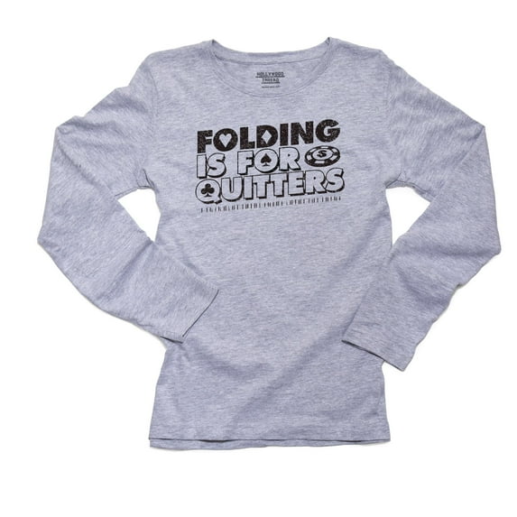 Folding is For Quitters Poker Card Game Trendy Women's Long Sleeve Grey T-Shirt