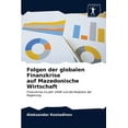 thumbnail image 1 of Folgen der globalen Finanzkrise auf Mazedonische Wirtschaft (Paperback), 1 of 1