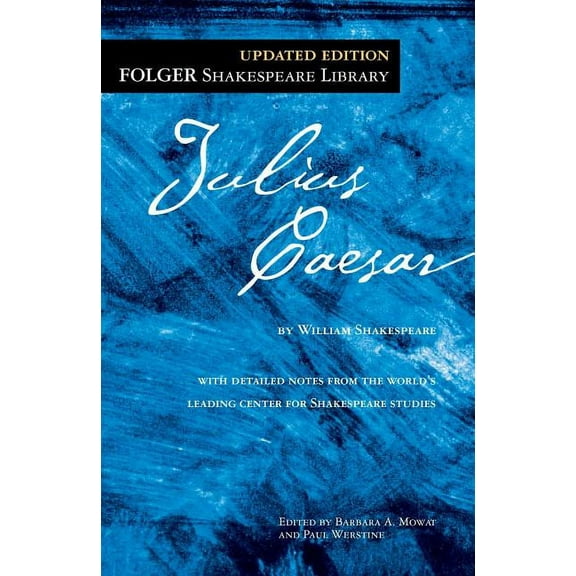 Folger Shakespeare Library The Tragedy of Julius Caesar, (Paperback)