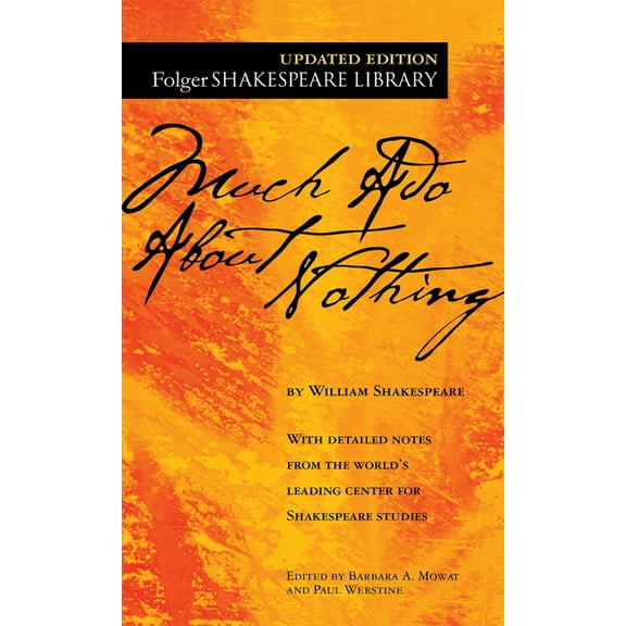 Folger Shakespeare Library Much ADO about Nothing, (Paperback)