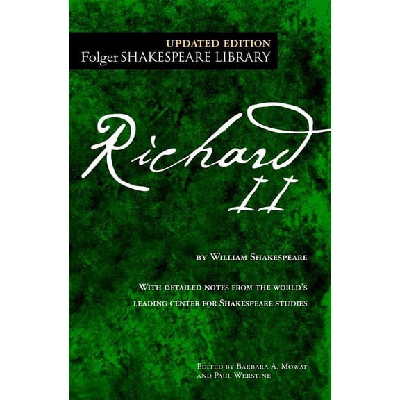 Folger Shakespeare Library The Tragedy of Richard II, (Paperback)