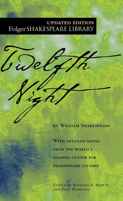 WILLIAM SHAKESPEARE; MOWAT; PAUL WERSTINE Folger Shakespeare Library Twelfth Night: Or What You Will, (Paperback)