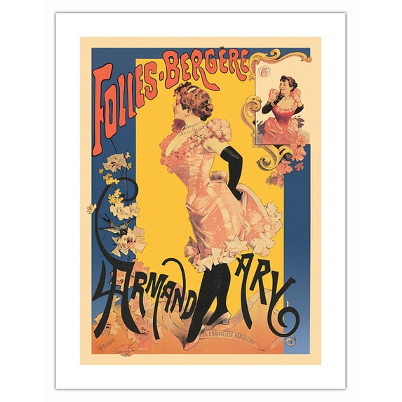 The Folies Bergere - Starring Singer Showgirl Armand Ary - Vintage Cabaret Casino Poster by Jules Cheret c.1894 - Bamboo Fine Art 290gsm Paper (Unframed) 17x22in