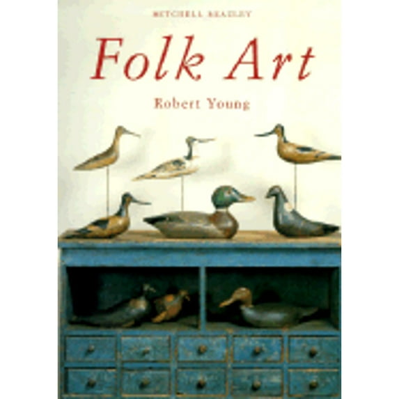 Pre-Owned Folk Art (Hardcover) 1840001364 9781840001365