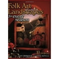 thumbnail image 1 of Pre-Owned Folk Art Landscapes for Every Season (Paperback) 1581801173 9781581801170, 1 of 1